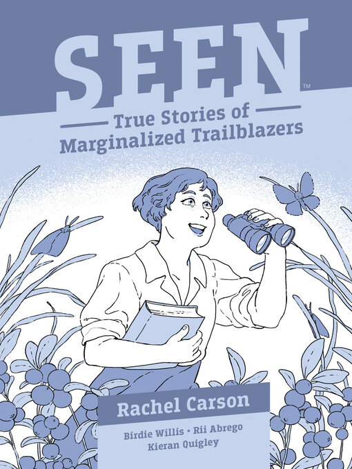 Title details for Seen: Rachel Carson by Birdie Willis - Wait list